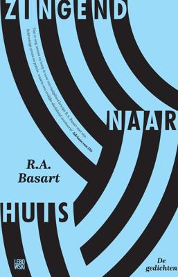 Zingend naar huis - R.A. Basart - eBook (9789048832149)