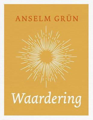 Waardering - Anselm Grün - ebook