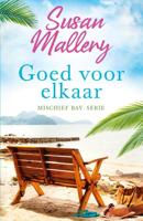 Goed voor elkaar - Susan Mallery - ebook - thumbnail
