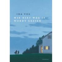 Wie niet weg is wordt gezien (Hardback) - thumbnail