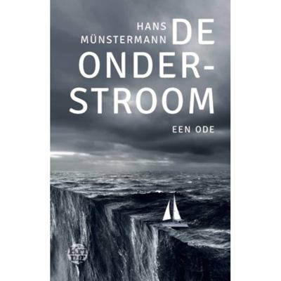 De onderstroom (Hardback) De onderstroom (Hardback)