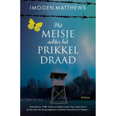 Het meisje achter het prikkeldraad (Paperback)