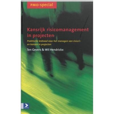Kansrijk risicomanagement in projecten (Paperback)