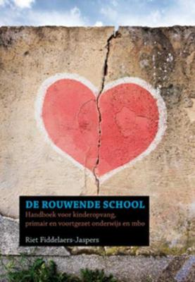 De rouwende school - Riet Fiddelaers-Jaspers - Paperback (9789077179116) De rouwende school - Riet Fiddelaers-Jaspers - Paperback (9789077179116)