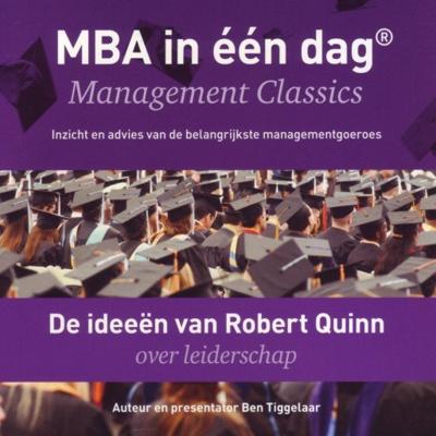 De ideeën van Robert Quinn over leiderschap De ideeën van Robert Quinn over leiderschap