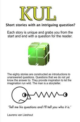 KUL Short stories with an intriguing question? - Laurens van Lieshout - ebook