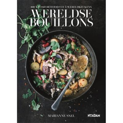 Wereldse bouillons - Marianne Snel Wereldse bouillons - Marianne Snel