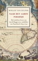 Naar het aards paradijs - Roelof van Gelder - eBook (9789460036606) - thumbnail