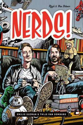 Nerds! - Emilio Guzman, Thijs van Domburg - ebook