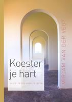 Koester je hart - Mirjam van der Vegt - eBook (9789023979166) - thumbnail