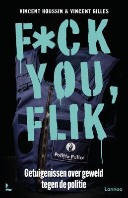 Fuck you flik - Vincent Gilles, Vincent Houssin - ebook