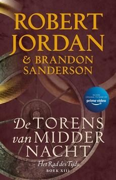Het Rad des Tijds 13 - De Torens van Middernacht - Brandon Sanderson, Robert Jordan - eBook (9789024564583)