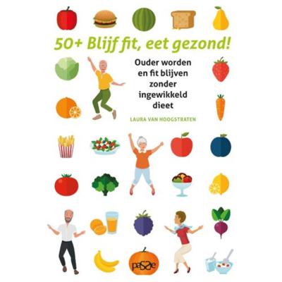 50-plus Blijf fit, eet gezond! (Paperback)