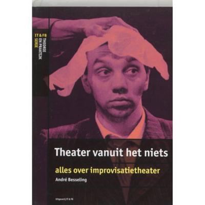 Theater vanuit het niets (Paperback)