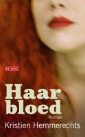 Kristien  Hemmerechts Haar bloed - thumbnail