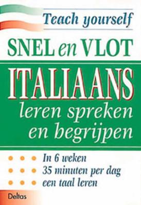 Snel en vlot Italiaans leren spreken en begrijpen (Paperback)
