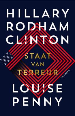 Staat van terreur - Hillary Rodham Clinton, Louise Penny - ebook