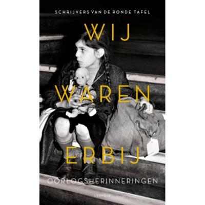 Wij waren erbij (Hardback)