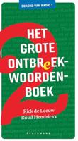 Het grote ontbreekwoordenboek - 2 - Rick de Leeuw, Ruud Hendrickx - ebook - thumbnail