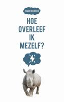 Hoe overleef ik mezelf? - Jörg Berger - ebook - thumbnail