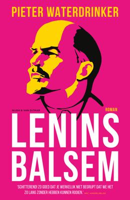 Lenins balsem - Pieter Waterdrinker - Paperback (9789038804743)