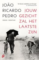 Jouw gezicht zal het laatste zijn - Joao Ricardo Pedro - ebook - thumbnail
