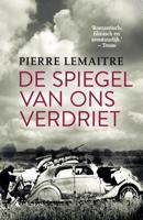 Spiegel van ons verdriet - Pierre Lemaitre - ebook - thumbnail
