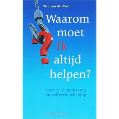 Waarom moet ik altijd helpen? (Paperback)