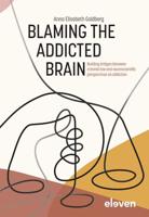 Blaming the Addicted Brain - Anna Elisabeth Goldberg - ebook - thumbnail
