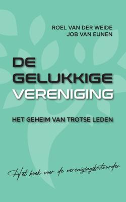 De gelukkige vereniging (Paperback)