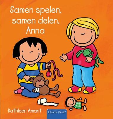 Samen spelen, samen delen, Anna (Hardback)