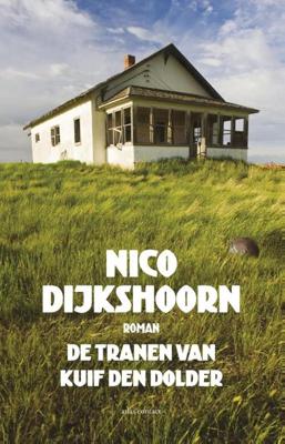 De tranen van Kuif den Dolder - Nico Dijkshoorn - eBook (9789025444624)