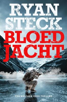 Bloedjacht - Ryan Steck - ebook