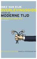 Overlevingsgids voor de moderne tijd - Inez van Eijk - eBook (9789025433017) - thumbnail