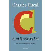 Alsof ik er haast ben - Charles Ducal - Hardcover (9789025459727) - thumbnail