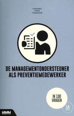 De managementondersteuner als preventiemedewerker - A.C.M. Suijkerbuijk, H. Koenders, P.J. Diehl - Paperback (9789462157439)