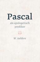 Pascal als apologetisch prediker - W. Aalders - ebook - thumbnail