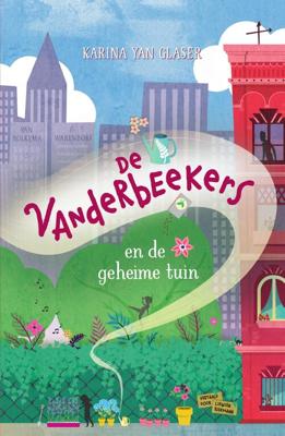 De Vanderbeekers en de geheime tuin - Karina Yan Glaser - ebook
