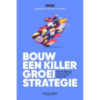Bouw een Killer Groeistrategie (Paperback) - thumbnail