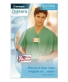 Betoverd door twee ; Vrijgezel en... vader! - Alison Roberts - ebook