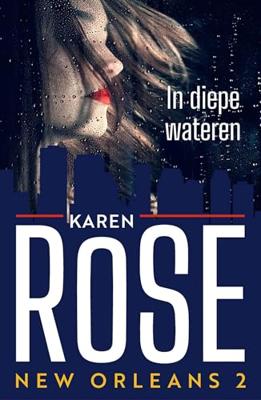 In diepe wateren - Karen Rose - ebook