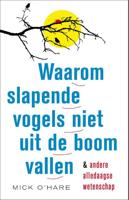 Waarom slapende vogels niet uit de boom vallen - Mick O'Hare - ebook - thumbnail
