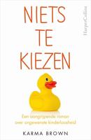 Niets te kiezen - Karma Brown - ebook - thumbnail