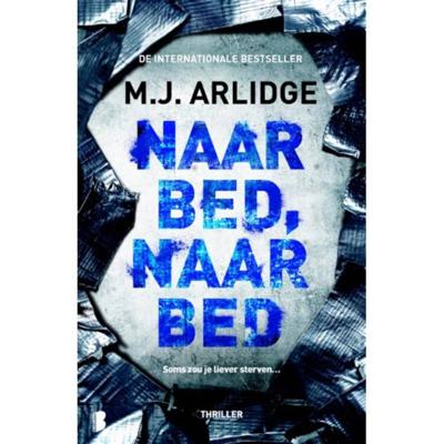 Naar bed, naar bed (Paperback)