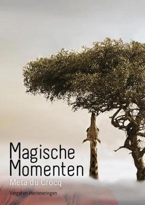 Magische momenten - Meta Du Crocq - ebook