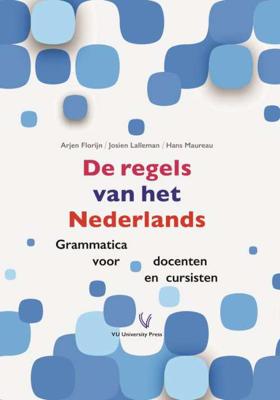 De regels van het Nederlands (Paperback)