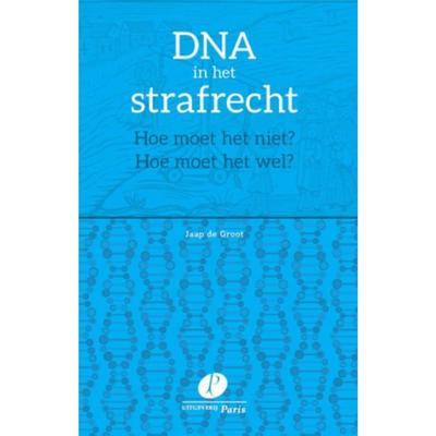 DNA in het strafrecht (Hardback)