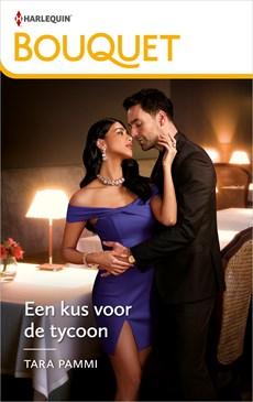 Een kus voor de tycoon - Tara Pammi - ebook