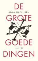 De grote goede dingen - Alma Mathijsen - ebook - thumbnail