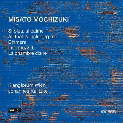 Mochizuki: Si Bleu, Si Calme - CD (9120010280108)